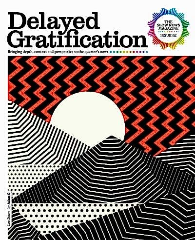 Delayed Gratification magazibe issue 62